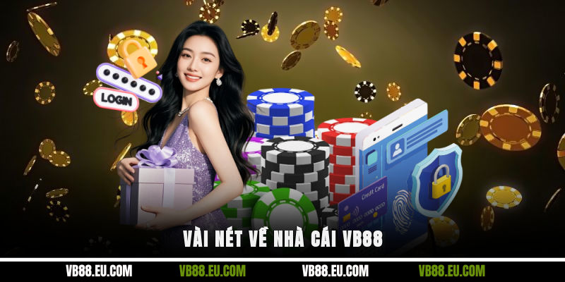 Vài nét về nhà cái VB88
