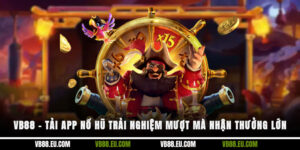 VB88 – Tải app nổ hũ, trải nghiệm mượt mà, nhận thưởng lớn